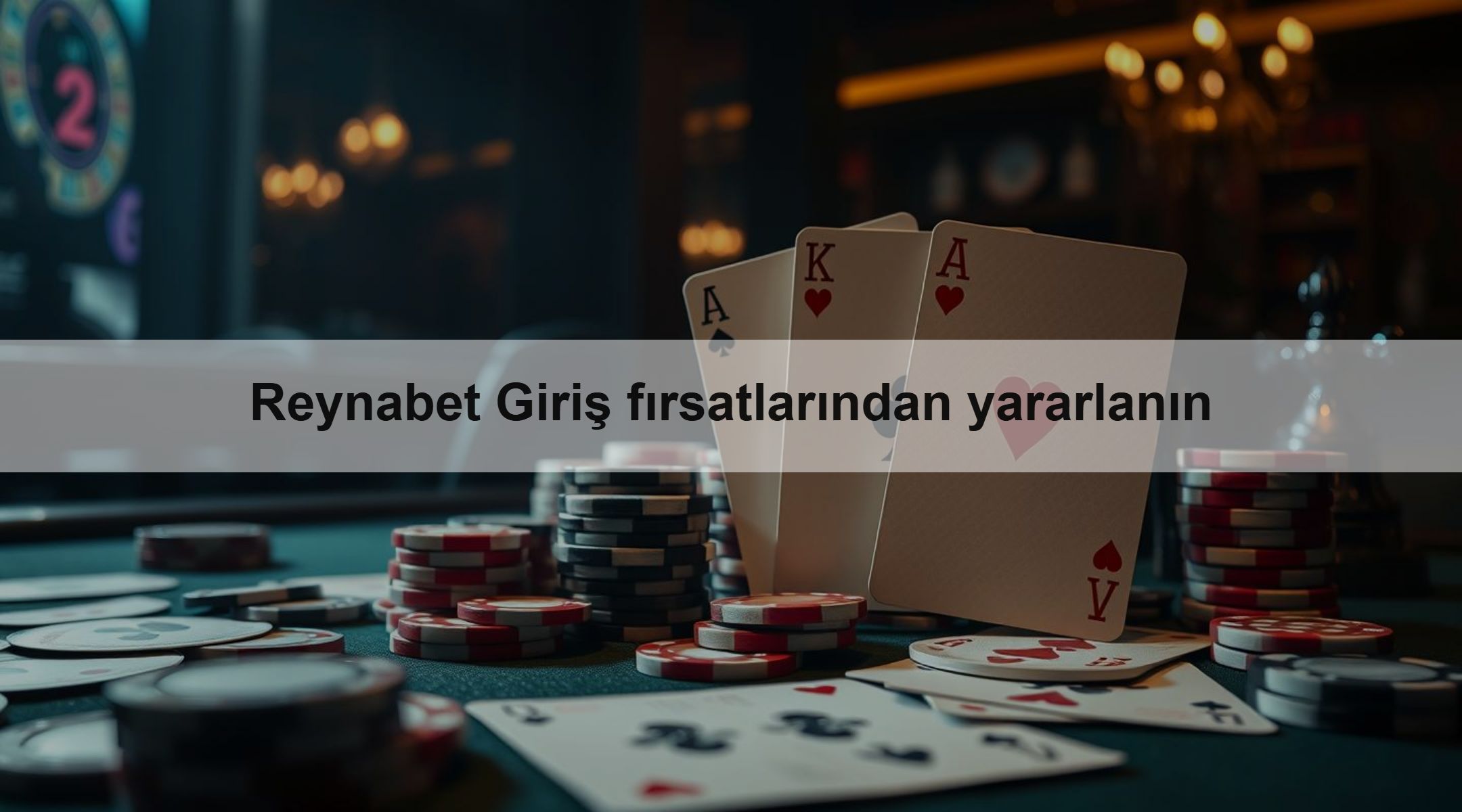 Reynabet Giriş fırsatlarından yararlanın