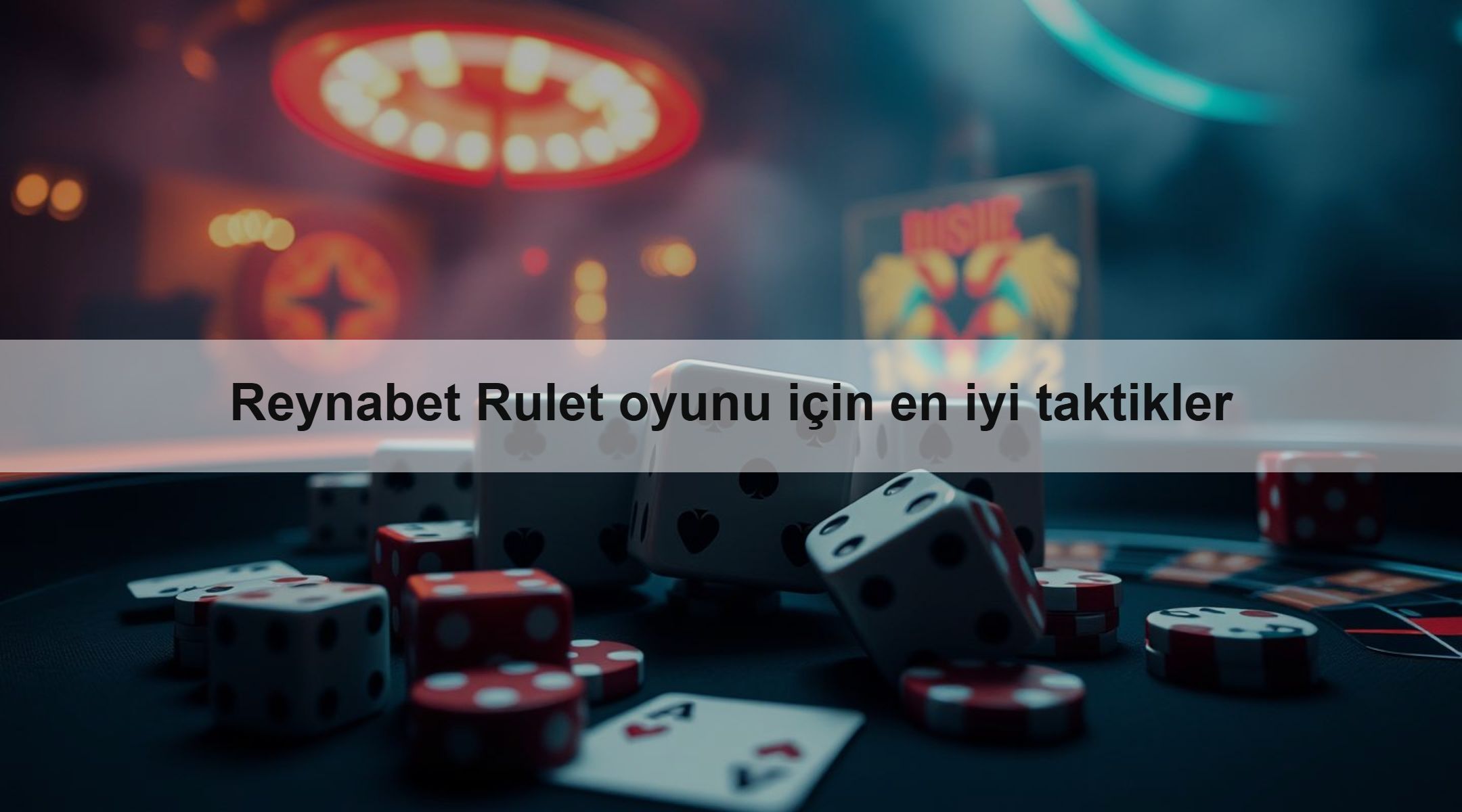 Reynabet Rulet oyunu için en iyi taktikler 1 Reynabet Rulet oyunu için en iyi taktikler