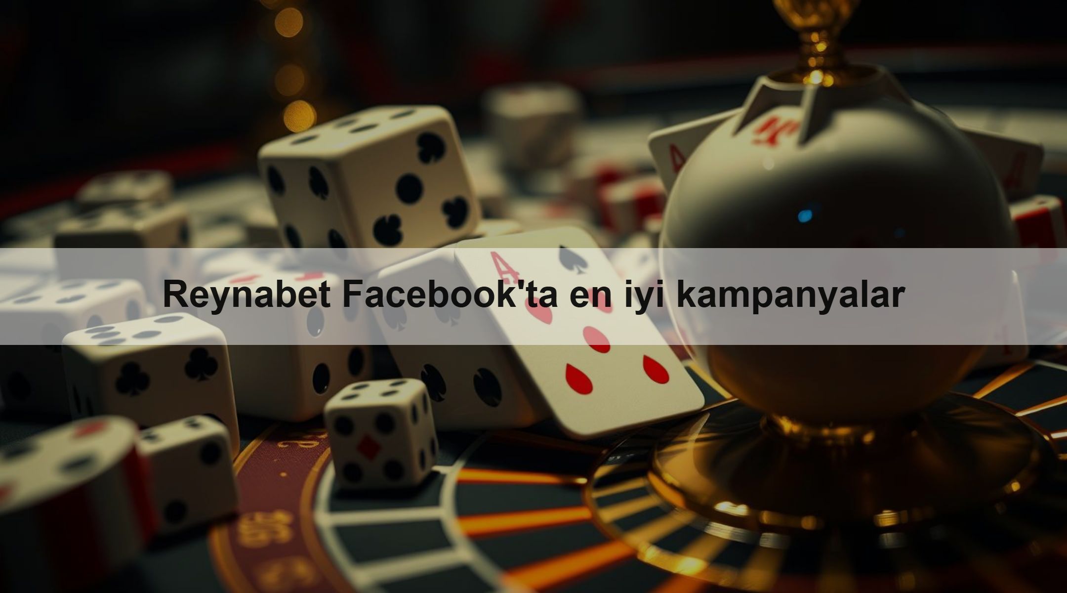 Reynabet Facebook'ta en iyi kampanyalar