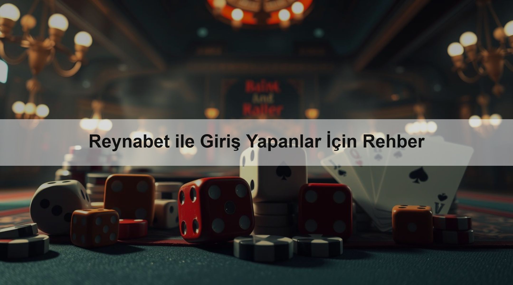 Reynabet ile Giriş Yapanlar İçin Rehber