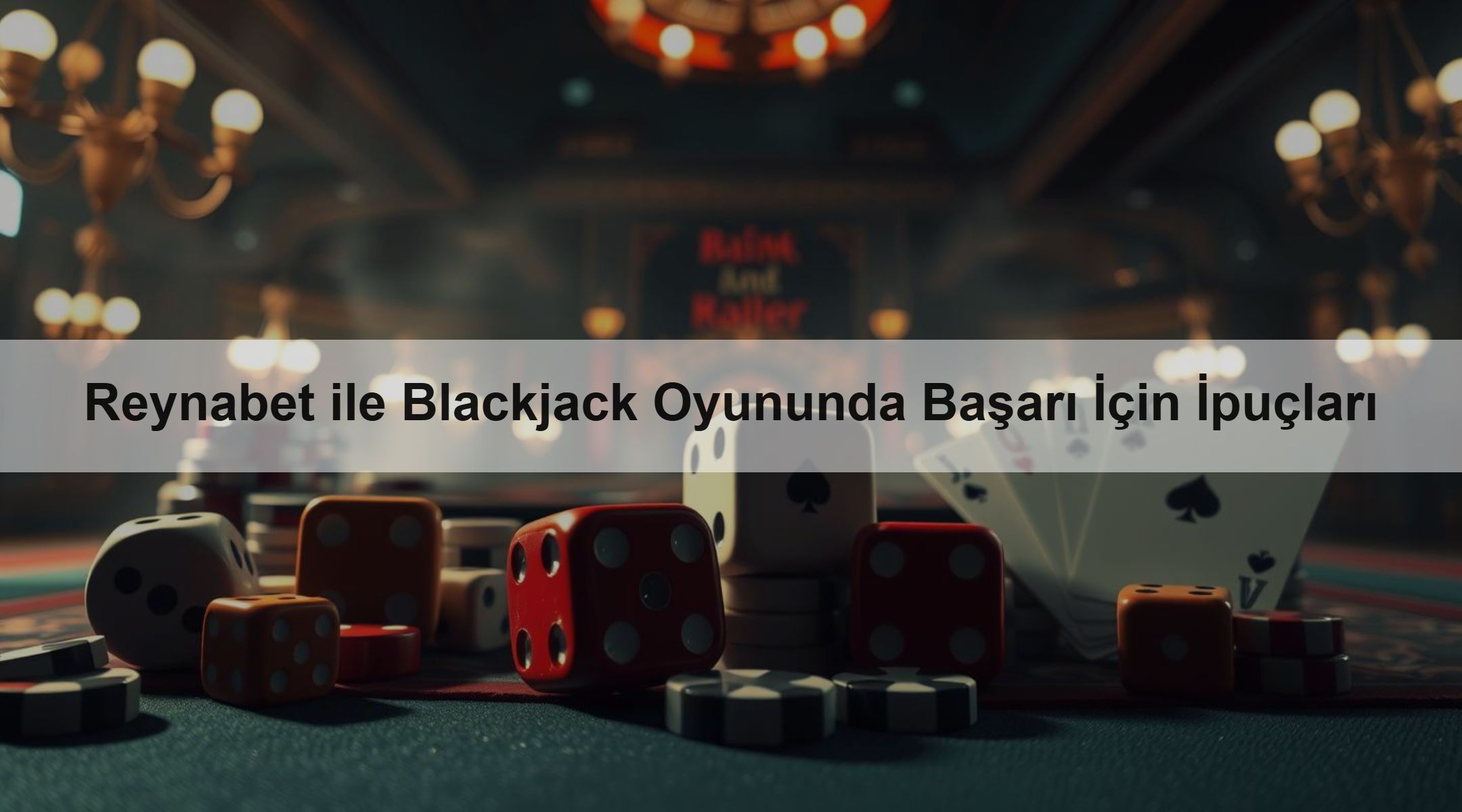 Reynabet ile Blackjack Oyununda Başarı İçin İpuçları