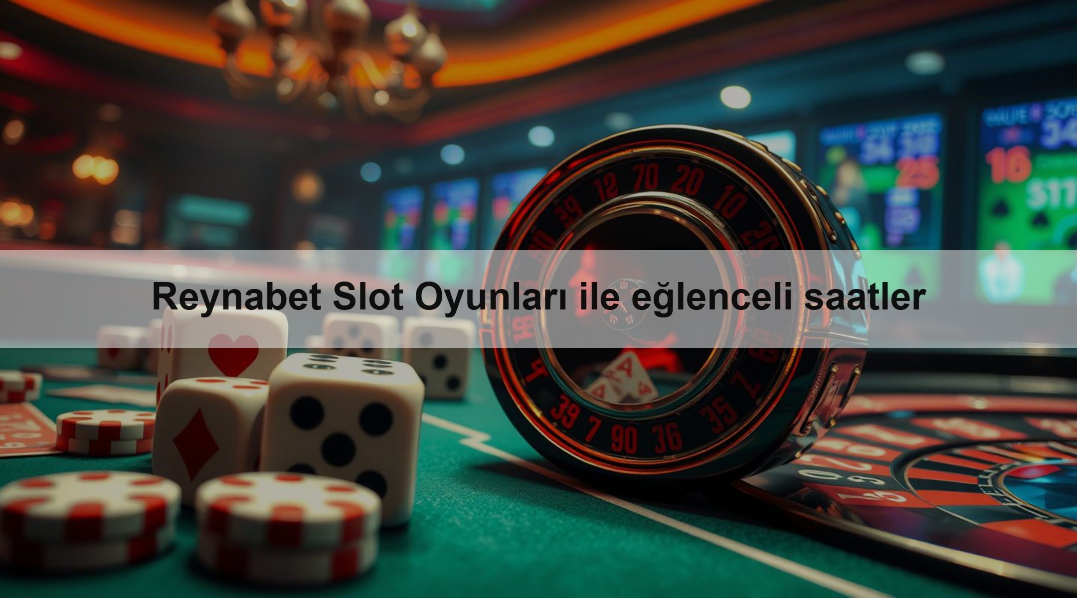 Reynabet Slot Oyunları ile eğlenceli saatler