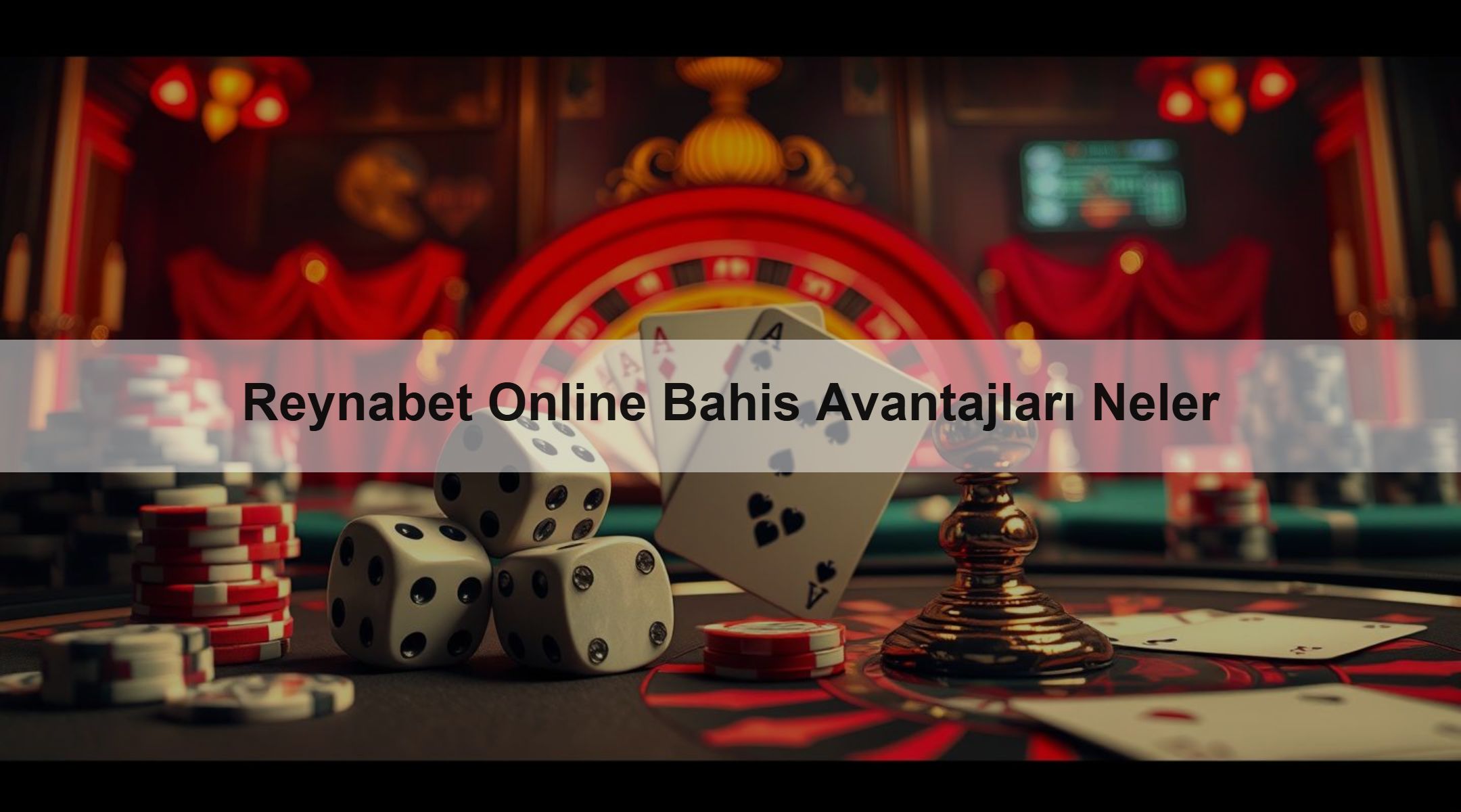 Reynabet Online Bahis Avantajları Neler