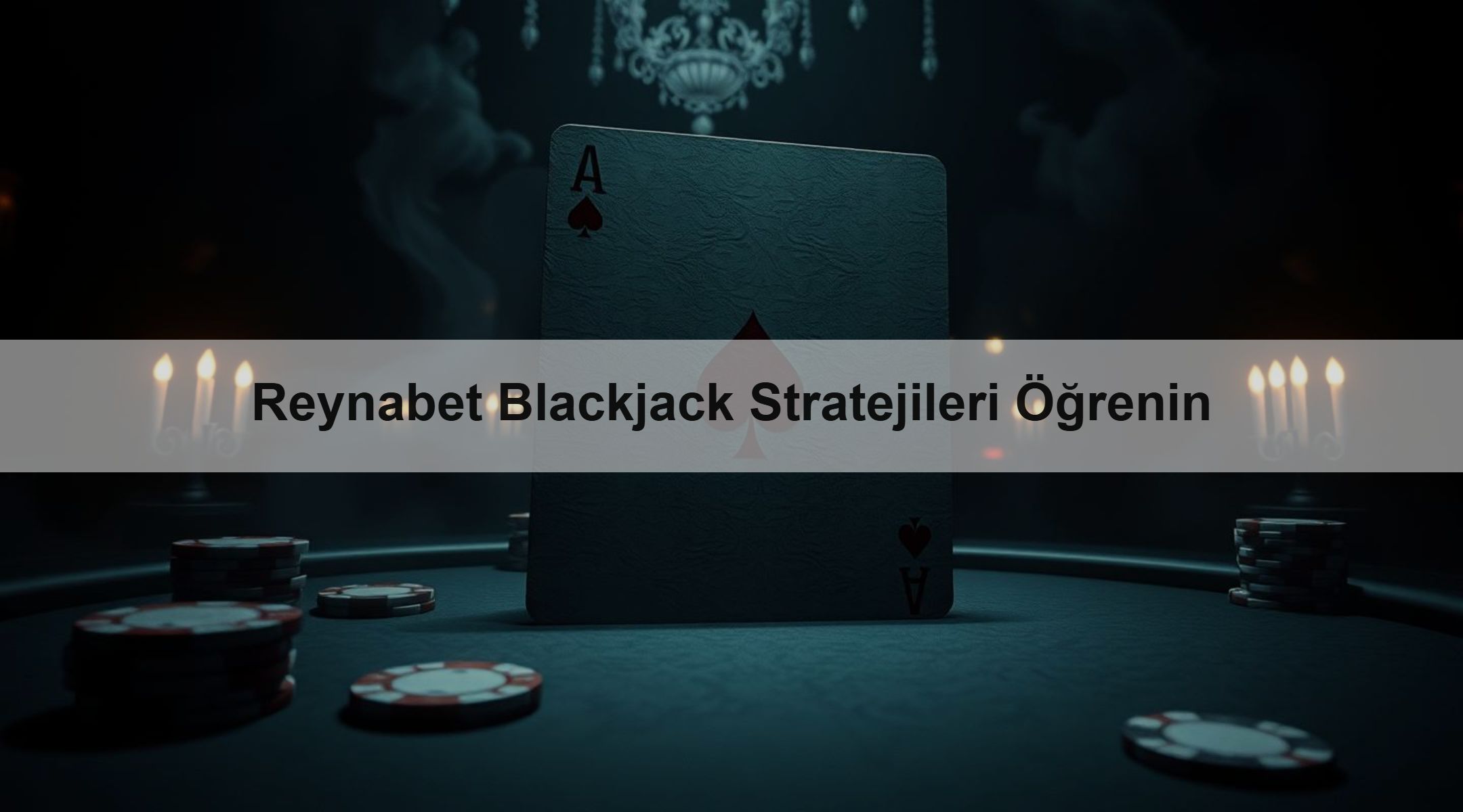 Reynabet Blackjack Stratejileri Öğrenin