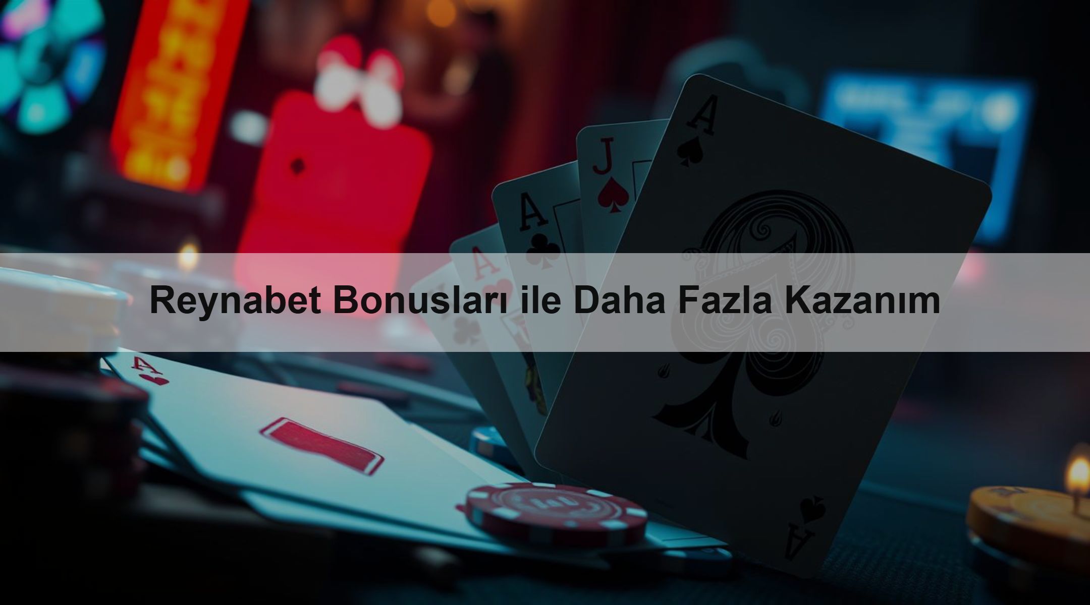 Reynabet Bonusları ile Daha Fazla Kazanım