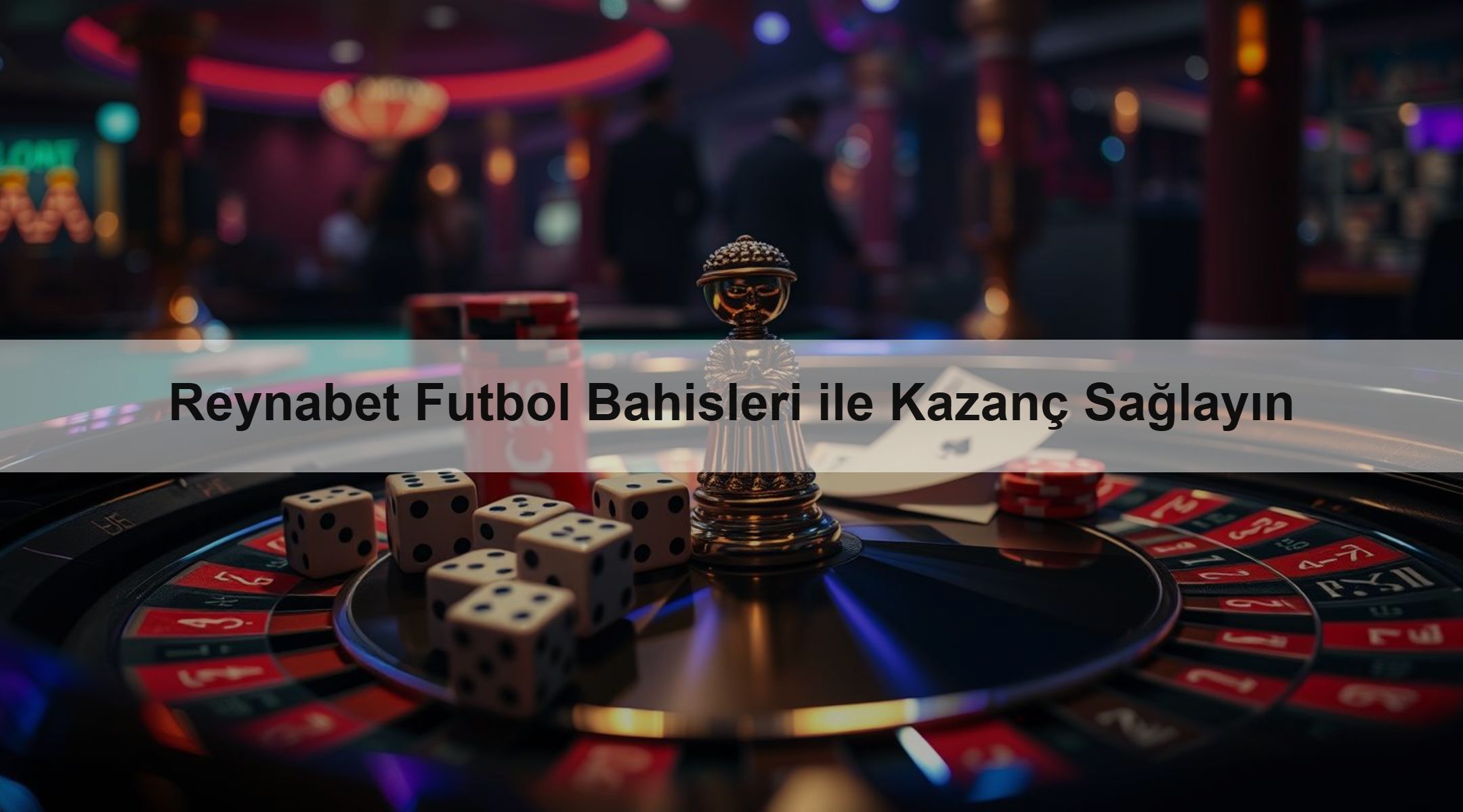 Reynabet Futbol Bahisleri ile Kazanç Sağlayın