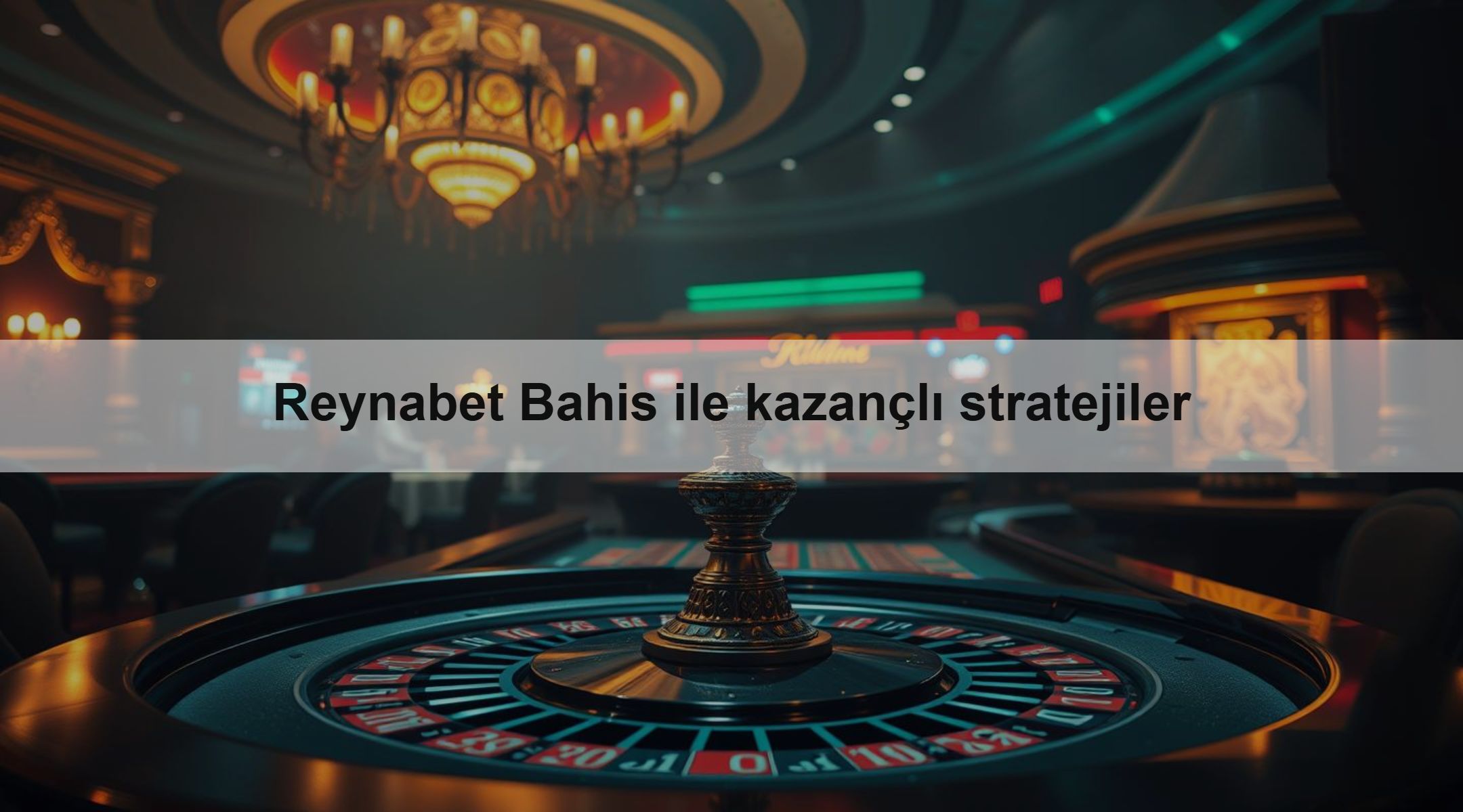 Reynabet Bahis ile kazançlı stratejiler 1 Reynabet Bahis ile kazançlı stratejiler