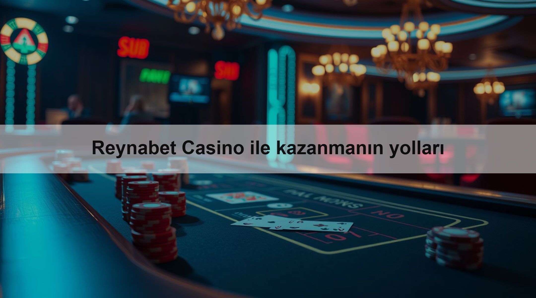 Reynabet Casino ile kazanmanın yolları